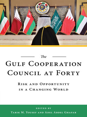 cover image of The Gulf Cooperation Council at Forty
